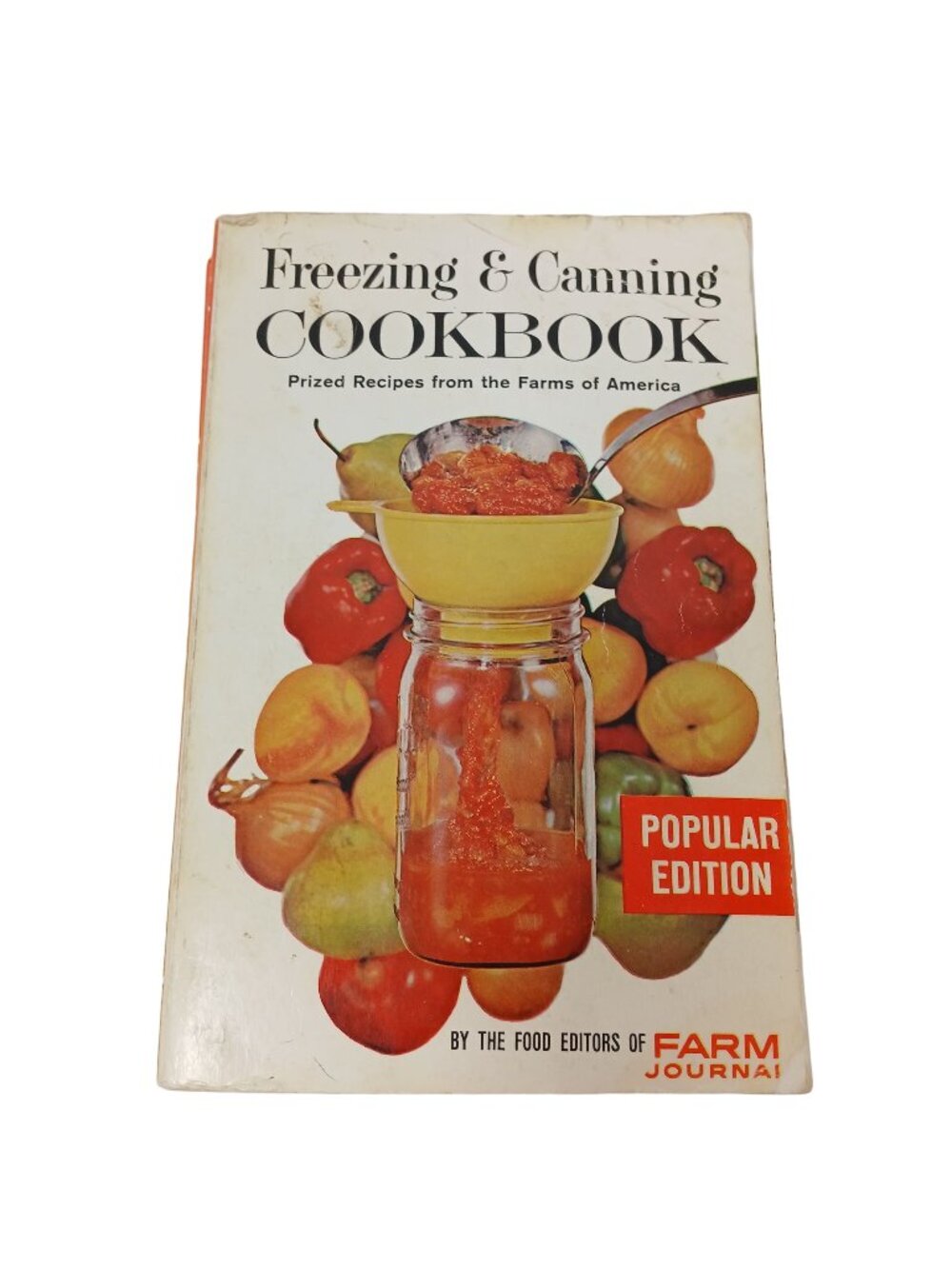 Freezing & Canning Cookbook By Nell B. Nichols Popular Ed 1964 Farm Journal #H-6